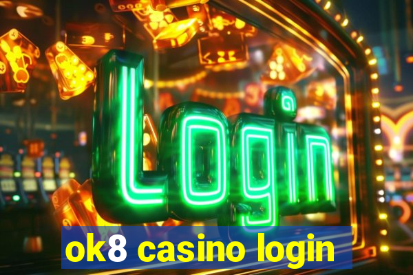 ok8 casino login